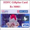 Click here for more on HDFC Gift Plus Card Worth Rs.3000/-