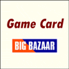 Click here for more on Game card at BigBazaar worth Rs.500