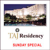 Click here for more on Taj Residency / Deccan - Sunday Lunch+ Beverage